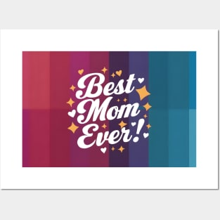 Best Mom Ever Posters and Art